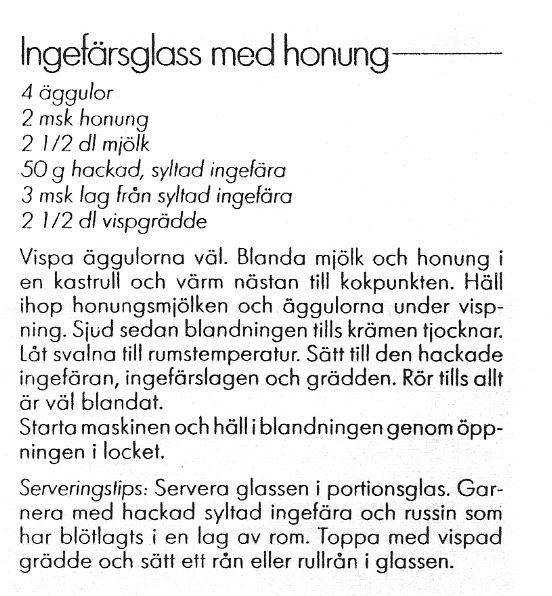 lngefärsglass med honung